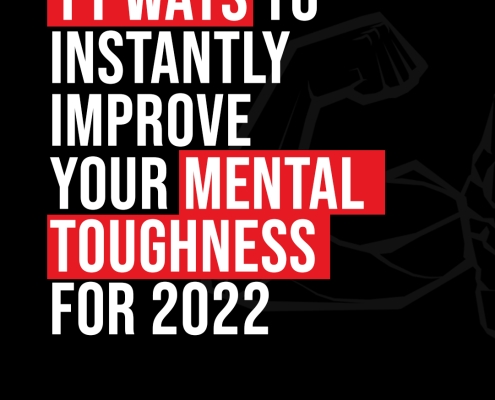 11 ways to instantly improve youre mental toughness for 2022