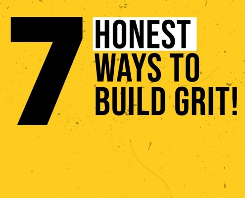7 ways to build grit