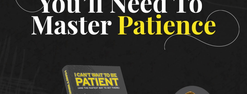 how to become more patient